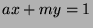 $ax+my=1$