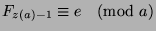 $F_{z(a)-1}\equiv e\pmod{a}$