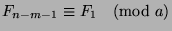 $F_{n-m-1}\equiv F_1\pmod{a}$