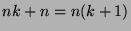 $nk+n=n(k+1)$