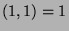 $(1,1)=1$