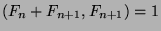 $(F_n+F_{n+1},F_{n+1})=1$