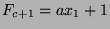 $F_{c+1}=ax_1 +1$