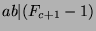 $ab\vert(F_{c+1}-1)$