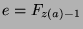 $e=F_{z(a)-1}$