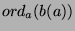 ${ord}_a
(b(a))$