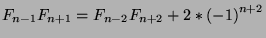 $F_{n-1}F_{n+1}=F_{n-2}F_{n+2}+2*{(-1)}^{n+2}$