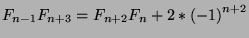 $F_{n-1}F_{n+3}=F_{n+2}F_n+2*{(-1)}^{n+2}$