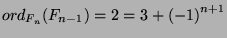 ${ord}_{F_n} (F_{n-1})=2=3+{(-1)}^{n+1}$