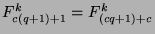 $F_{c(q+1)+1}^k=F_{(cq+1)+c}^k$