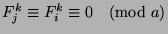 $F_j^k\equiv F_i^k\equiv 0\pmod{a}$