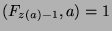 $(F_{z(a)-1},a) = 1$