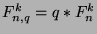 $F_{n,q}^k = q*F_n^k$