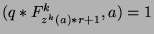 $(q*F_{z^k (a)*r+1}^k,a) = 1$