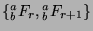 $\{{^a _b}F_r,{^a _b}F_{r+1}\}$