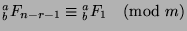 ${^a _b}F_{n-r-1}\equiv {^a _b}F_1\pmod{m}$