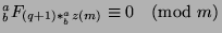 ${^a _b}F_{(q+1)*{^a _b}z(m)}\equiv 0\pmod{m}$