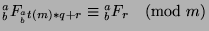 ${^a _b}F_{{^a _b}t(m)*q+r}\equiv {^a _b}F_r\pmod{m}$