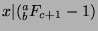 $x\vert({^a _b}F_{c+1}-1)$